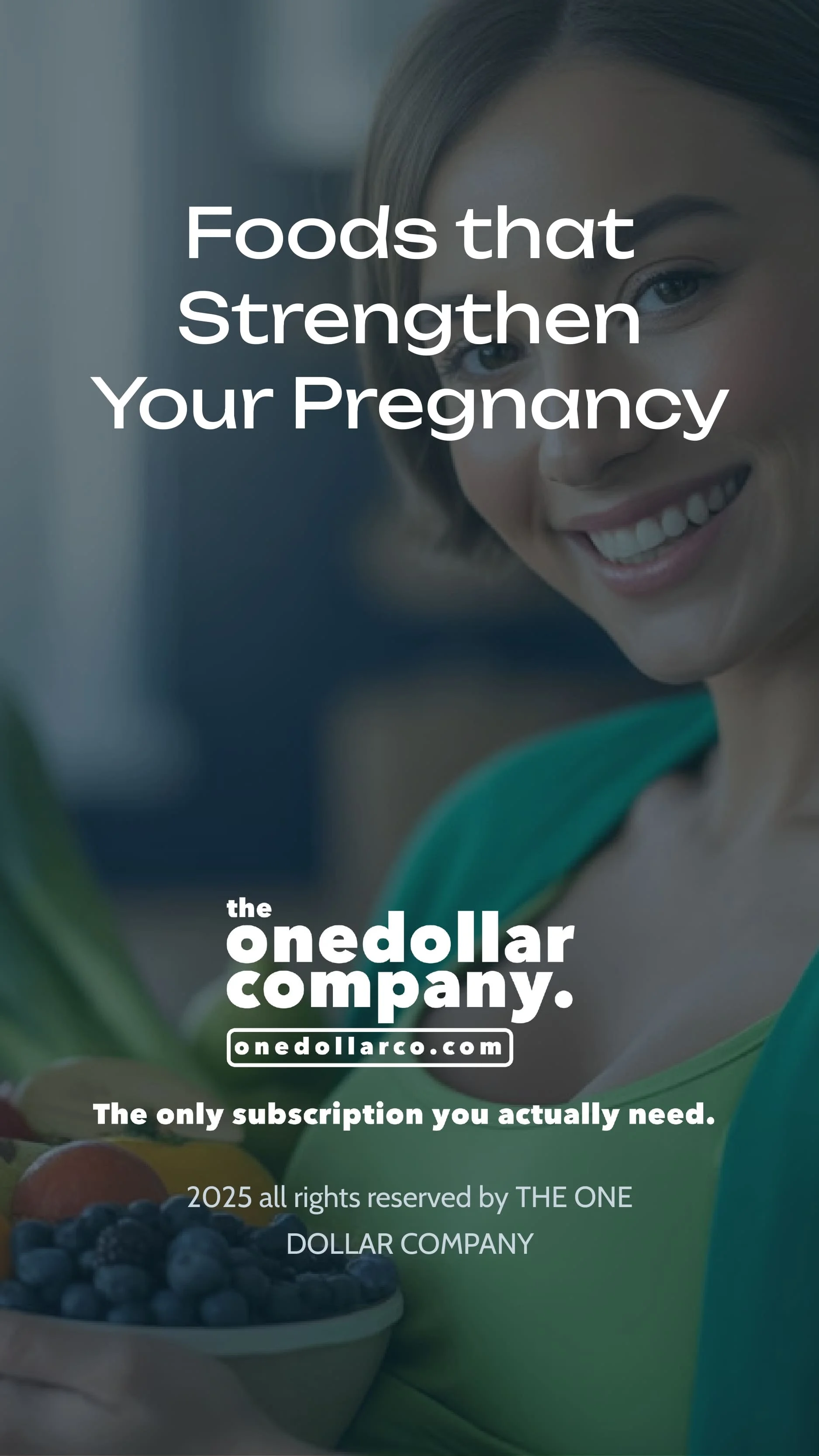 Foods that  Strengthen  Your Pregnancy
