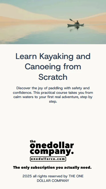 Learn Kayaking And Canoeing From Scratch