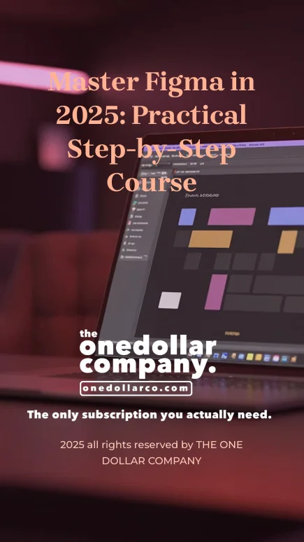 Master Figma in 2025 Practical Step by Step Course