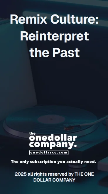 Remix Culture: Reinterpret The Past