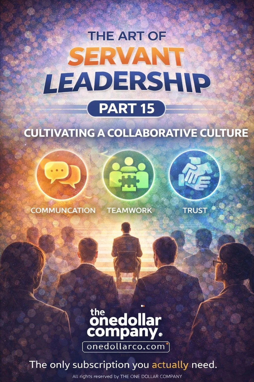 The Art of Servant Leadership – Part 15