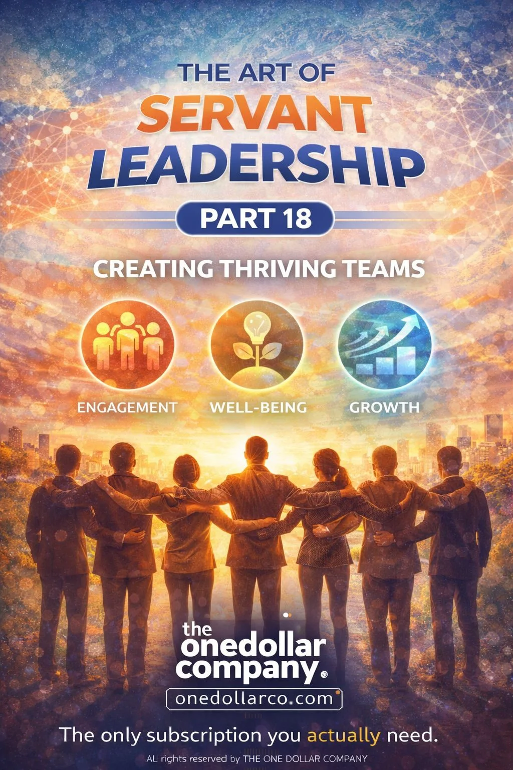 The Art of Servant Leadership – Part 18