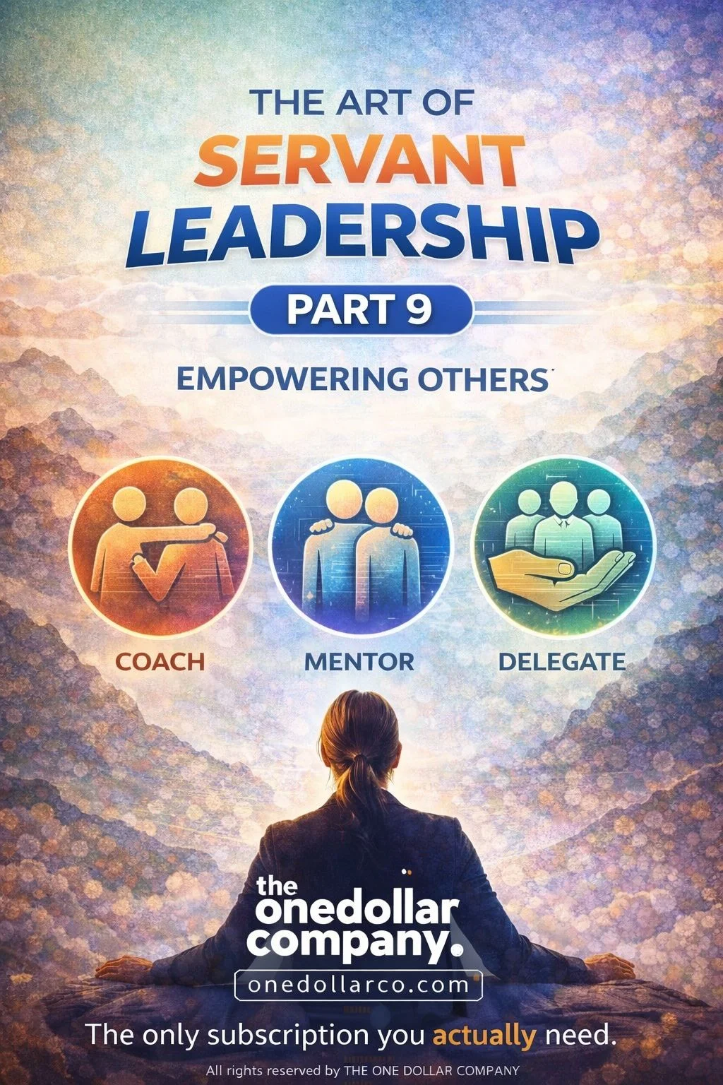 The Art of Servant Leadership – Part 9