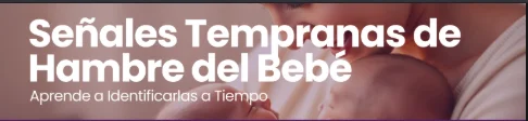 Early Signs of Baby Hunger — Spanish cover